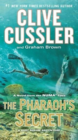 The Pharaoh's Secret : Numa Files : Book Vol. 13 - Cussler, Clive