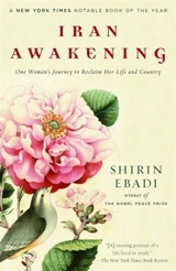 Iran Awakening - Shirin Ebadi