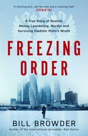Freezing Order - Bill Browder