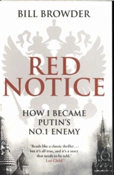 Red Notice : How I Became Putin's No. 1 Enemy - Bill Browder