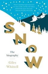 Snow : An Optimist's Guide - Giles Whittell