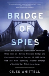 Bridge of Spies - Giles Whittell