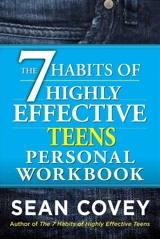 The 7 Habits of Highly Effective Teens Personal Workbook - Sean Covey