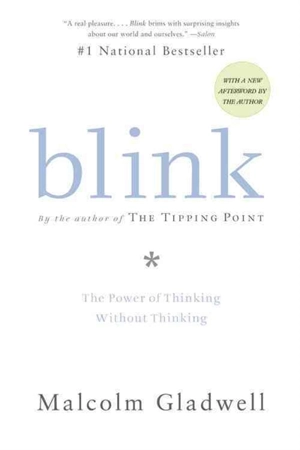 Blink - Malcolm Gladwell