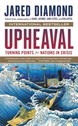 Upheaval : Turning Points for Nations in Crisis - Diamond, Jared M.