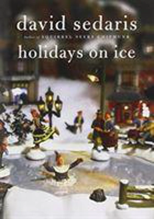 Holidays on Ice - David Sedaris