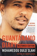 Guantanamo Diary : Restored Edition - Mohamedou Ould Slahi