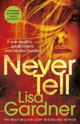 Never Tell : Detective D.D. Warren - Gardner, Lisa
