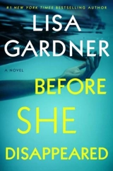 Before She Disappeared - Gardner, Lisa