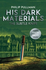 The Subtle Knife Vol. 2 - Philip Pullman