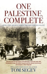 One Palestine Complete - Tom Segev