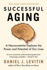 Successful Aging - Daniel J. Levitin