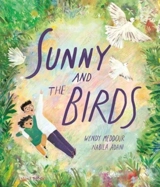 Sunny and the Birds - Wendy Meddour