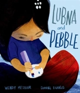 Lubna and Pebble - Wendy Meddour