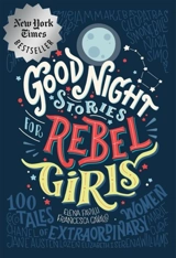 Good Night Stories for Rebel Girls Vol. 1 - Elena Favilli