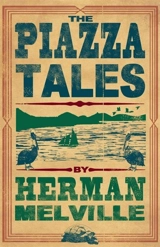 The Piazza Tales - Melville, Herman