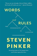 Words and Rules : The Ingredients of Language - Steven Pinker