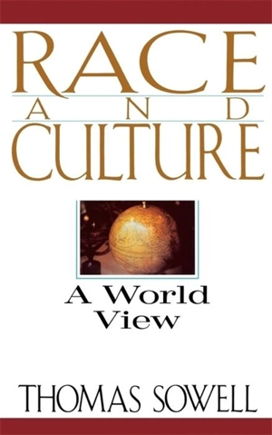 Race and Culture - Thomas Sowell