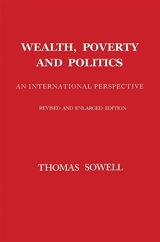 Wealth, Poverty and Politics - Thomas Sowell