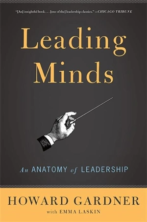 Leading Minds - Gardner, Howard E.