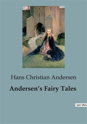 Andersen’s Fairy Tales - Andersen, Hans Christian