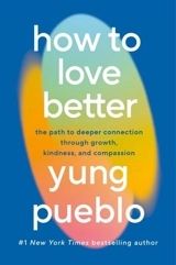 How To Love Better - Pueblo, Yung