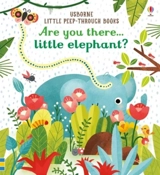 Are You There Little Elephant ? : Little Peep-Through Books - Sam Taplin