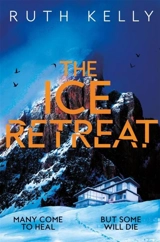 The Ice Retreat - Ruth Kelly