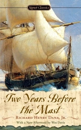 Two Years Before the Mast - Dana, Richard