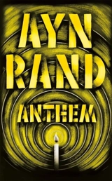 Anthem - Rand, Ayn,  Peikoff, Leonard