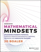 Mathematical Mindsets : Unleashing Students Potent Ial Through - Jo Boaler