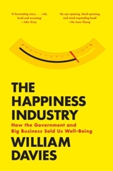 The Happiness Industry - Davies, William