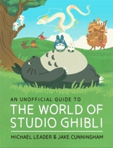 The World of Studio Ghibli - Jake Cunningham