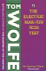 The Electric Kool-aid Acid Test - Wolfe, Tom