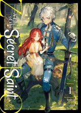 A Tale of the Secret Saint ZERO (Light Novel) Vol. Vol. 1 - Touya