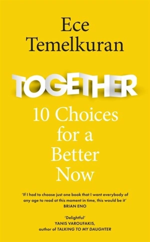 Untitled : 10 Choices For a Better Now - Ece Temelkuran
