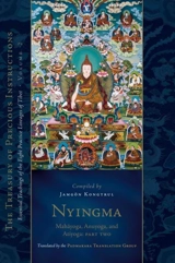 Nyingma : Mahayoga, Anuyoga, and Atiyoga, Part Two - Padmakara Translation Group