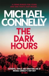 The Dark Hours - Connelly, Michael (editor)