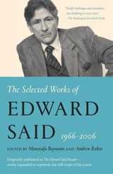 The Selected Works of Edward Said, 1966 : 2006 - Edward W. Said