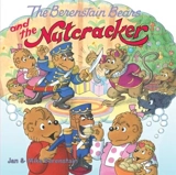 The Berenstain Bears and the Nutcracker - Berenstain, Jan,  Berenstain, Jan (ILT),  Berenstain