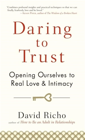 Daring to Trust - David Richo