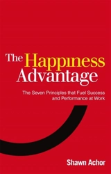 Happiness Advantage - Shawn Achor