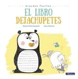 El libro dejachupetes / The Pacifier Give-Up Book - Vanesa Pérez-Sauquillo
