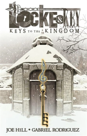 Keys to the Kingdom : Locke and Key Vol. 4 - Hill, Joe