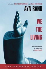 We the Living - Rand, Ayn,  Peikoff, Leonard