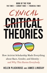 Cynical Theories - Helen Pluckrose