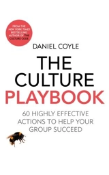 The Culture Playbook - Daniel Coyle