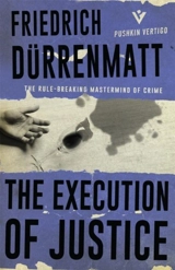 The Execution of Justice - Friedrich Dürrenmatt