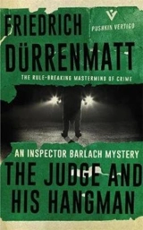 The Judge and His Hangman - Friedrich Dürrenmatt