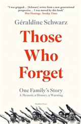 Those Who Forget - Géraldine Schwarz